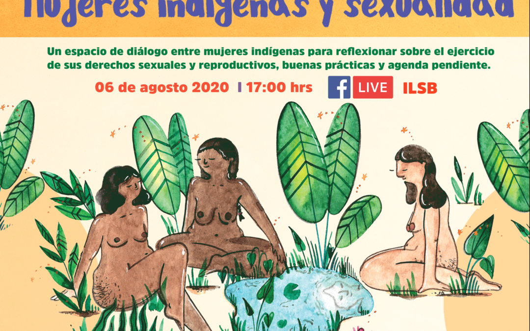 #Webinario Mujeres Indìgenas y sexualidad