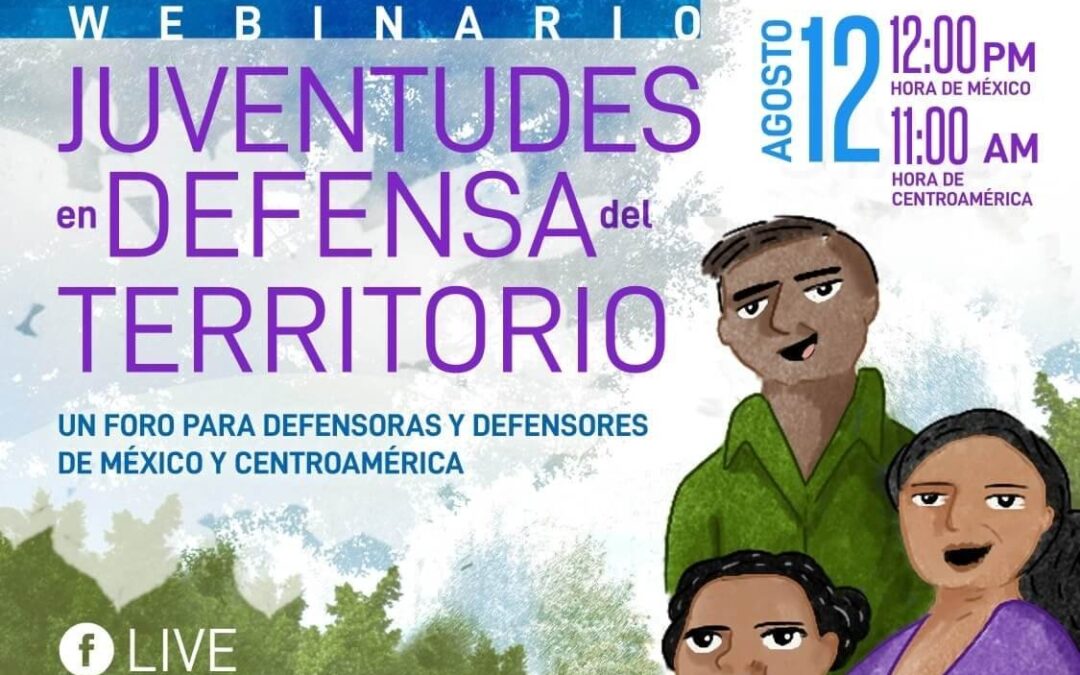 #Webinario Juventudes en defensa del territorio