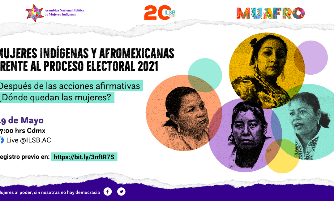 Mujeres Indígenas y Afromexicanas frente al proceso electoral 2021