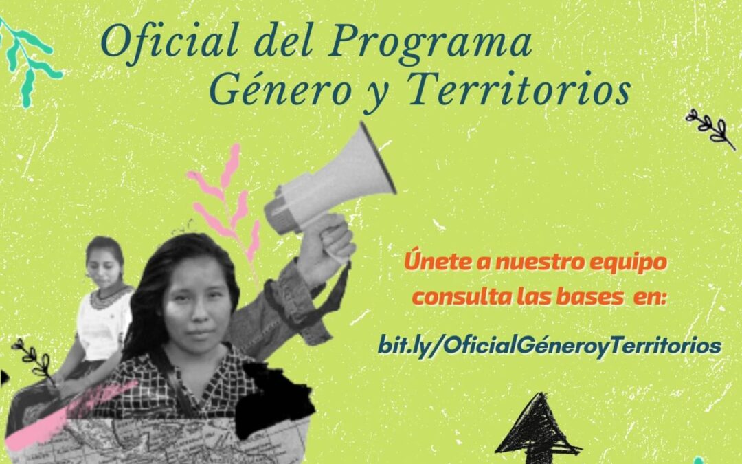 Convocatoria:Oficial del Programa Género y Territorios (ENERO 2022)