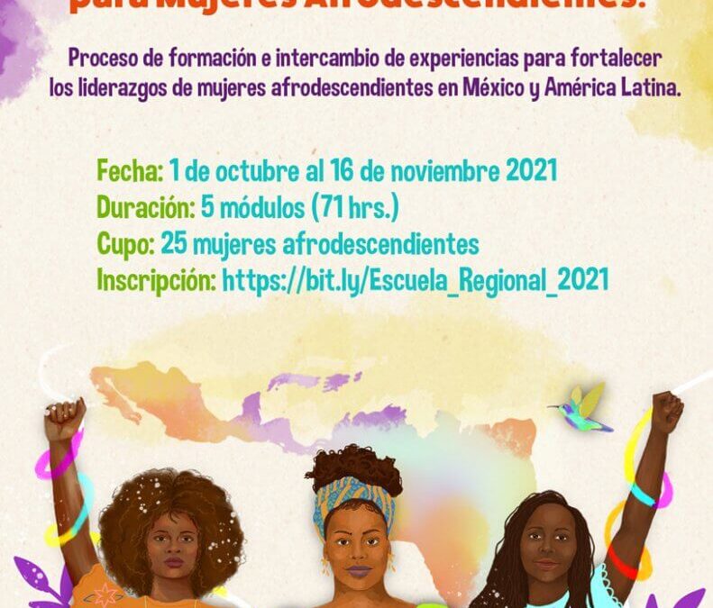 Convocatoria Escuela Regional de Liderazgos para Mujeres Afrodescendientes.